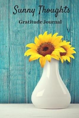 Book cover for Sunny Thoughts Gratitude Journal