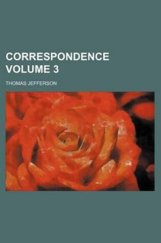 Cover of Correspondence Volume 3