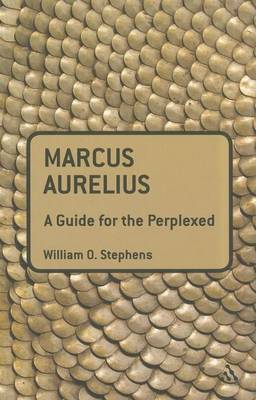 Book cover for Marcus Aurelius: A Guide for the Perplexed