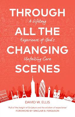 Book cover for Through All The Changing Scenes