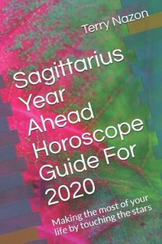 Cover of Sagittarius Year Ahead Horoscope Guide For 2020