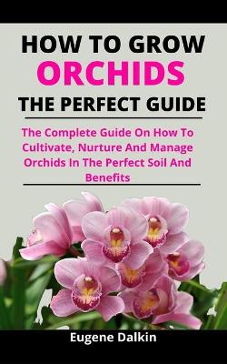 Book cover for How To Grow Orchids