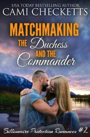 Cover of Matchmaking the Duchess and the Commander