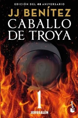 Cover of Caballo de Troya 1: Jerusal�n (Edici�n 40 Aniversario) / Trojan Horse 1: Jerusalem