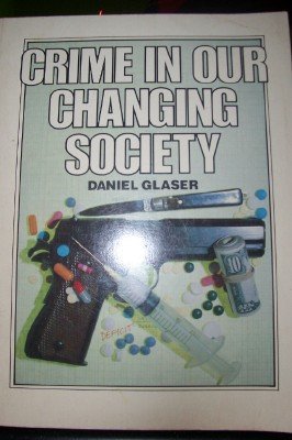 Book cover for Crime in Our Changing Society