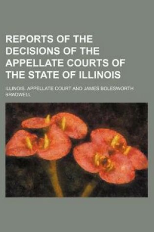Cover of Reports of the Decisions of the Appellate Courts of the State of Illinois (Volume 1)