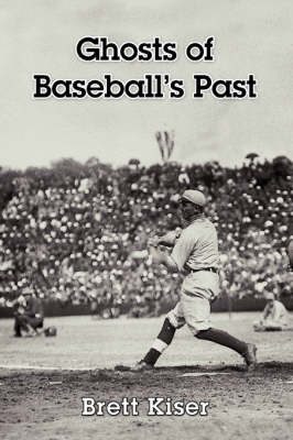 Cover of Ghosts of Baseball's Past