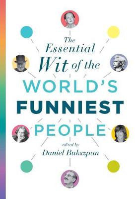 Book cover for The Essential Wit of the World's Funniest People