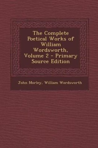 Cover of The Complete Poetical Works of William Wordsworth, Volume 2