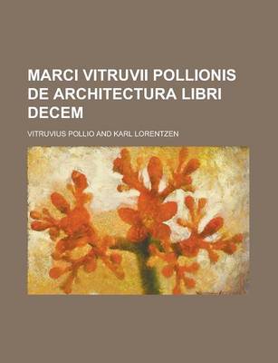 Book cover for Marci Vitruvii Pollionis de Architectura Libri Decem
