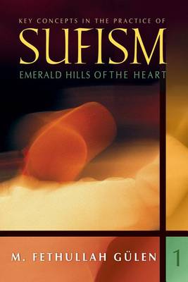 Book cover for Key Concepts in Practice of Sufism Vol 1