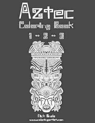 Book cover for Aztec Coloring Book 1, 2 & 3