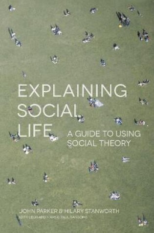 Cover of Explaining Social Life