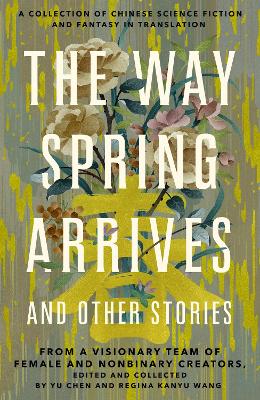 Book cover for The Way Spring Arrives and Other Stories