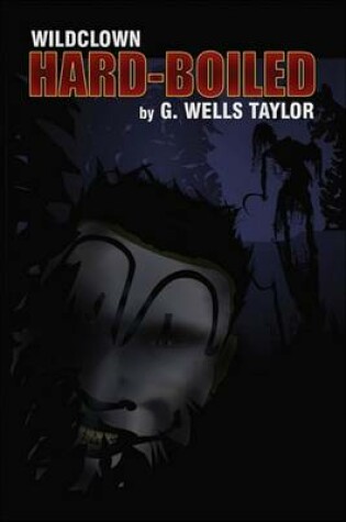 Cover of Wildclown Hard-Boiled