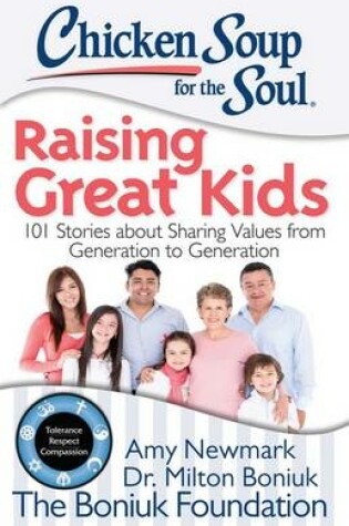 Cover of Chicken Soup for the Soul: Raising Great Kids