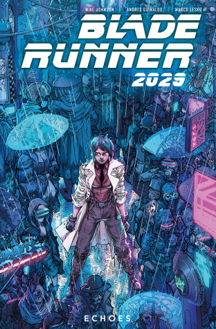Book cover for Blade Runner 2029 Vol. 2: Echoes