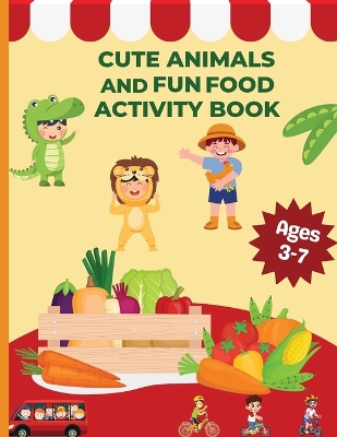 Book cover for Cute Animals and Fun Food Activity Book