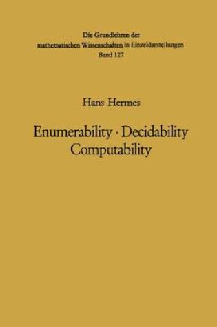 Cover of Enumerability * Decidability Computability