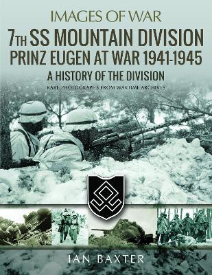 Book cover for 7th SS Mountain Division Prinz Eugen At War 1941-1945