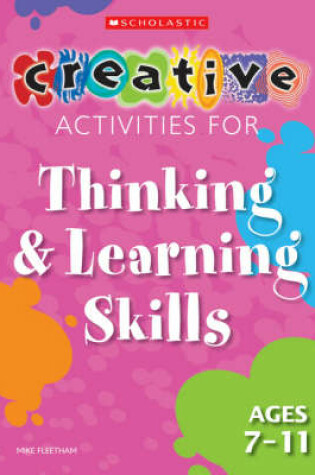 Cover of Thinking and Learning Skills Ages 7-11