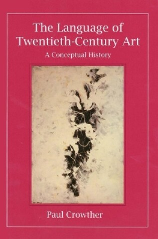 Cover of The Language of Twentieth-Century Art
