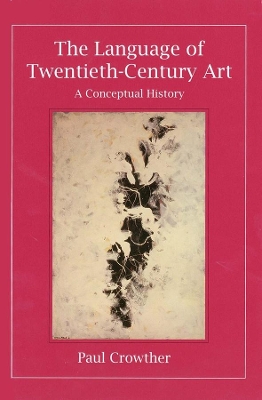 Book cover for The Language of Twentieth-Century Art