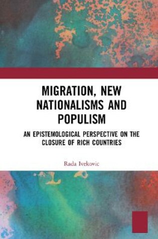 Cover of Migration, New Nationalisms and Populism