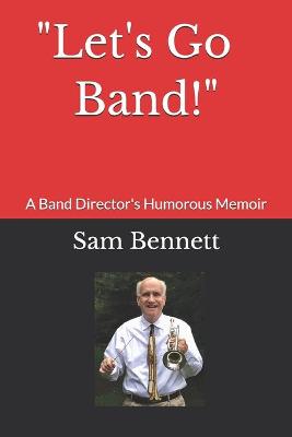 Book cover for "Let's Go Band!"