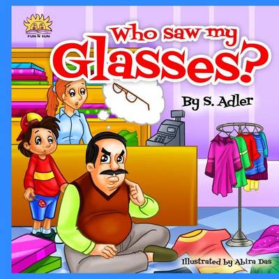 Book cover for Who Saw My Glasses?