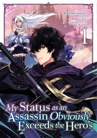 Cover of My Status as an Assassin Obviously Exceeds the Hero's (Manga) Vol. 1