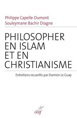 Book cover for Philosopher En Islam Et En Christianisme