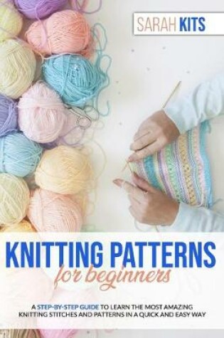 Cover of Knitting Patterns for Beginners