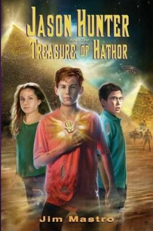 Cover of Jason Hunter and the Treasure of Hathor