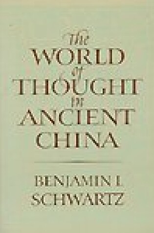 Cover of The World of Thought in Ancient China