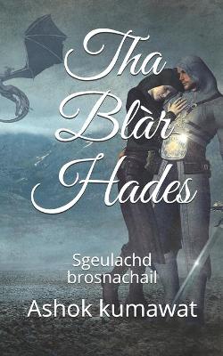 Book cover for Tha Blàr Hades