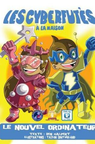 Cover of Les Cyberfutés à la maison