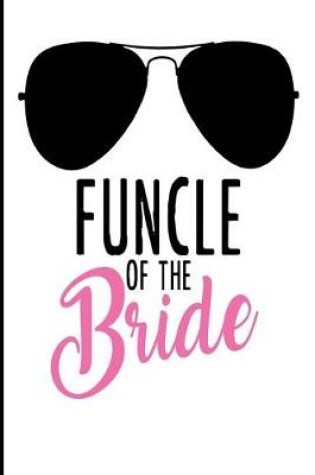 Cover of Funcle of the Bride
