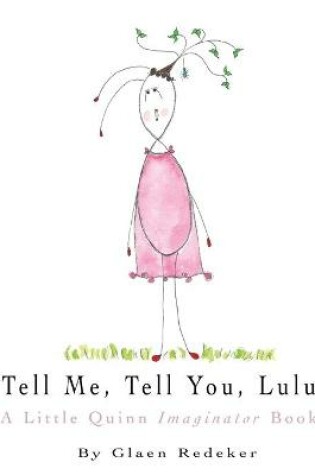 Cover of Tell Me, Tell You, Lulu