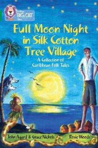 Cover of Full Moon Night in Silk Cotton Tree Village: A Collection of Caribbean Folk Tales