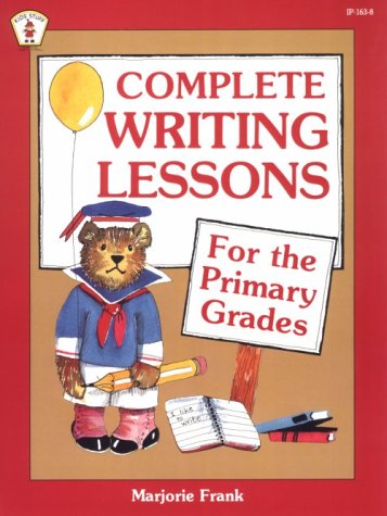 Cover of Complete Writing Lessons for the Primary Grades