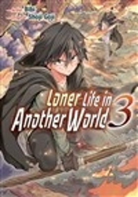 Book cover for Loner Life in Another World Vol. 3 (manga)