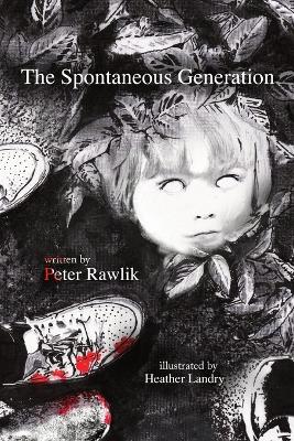 Book cover for The Spontaneous Generation