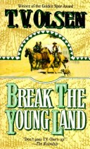 Cover of Break the Young Land