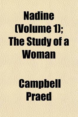 Book cover for Nadine (Volume 1); The Study of a Woman