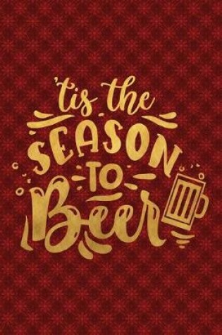 Cover of Tis The Season To Beer