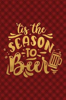 Book cover for Tis The Season To Beer