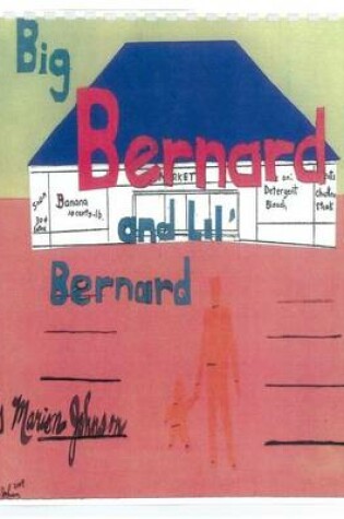 Cover of Big Bernard and Lil Bernard