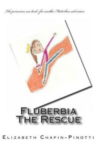 Cover of Fluberbia The Rescue