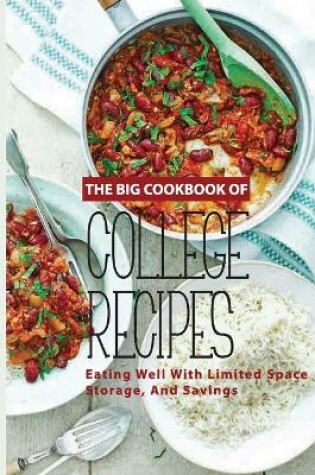 Cover of The Big Cookbook Of College Recipes